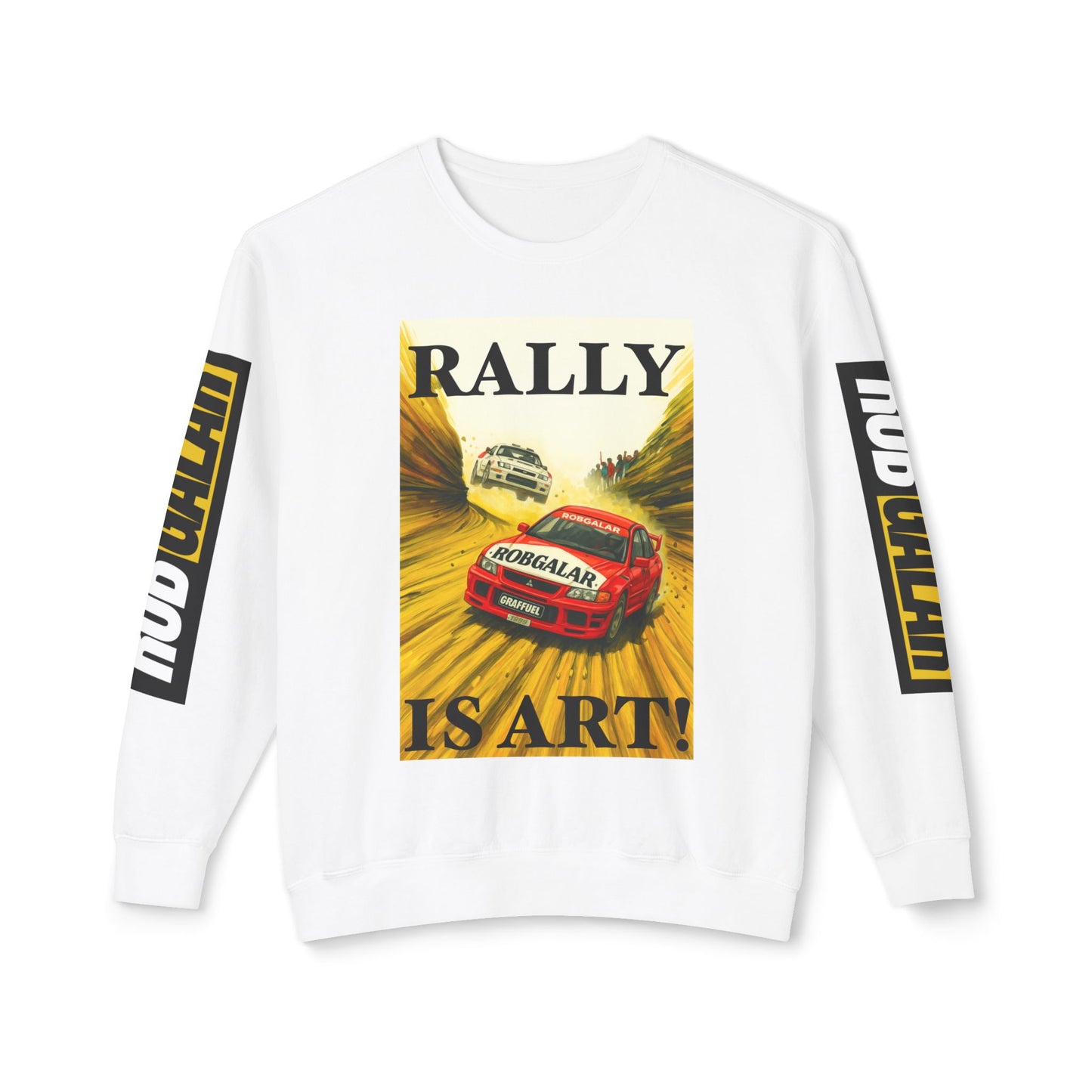 RALLY IS ART! Crewneck Sweatshirt