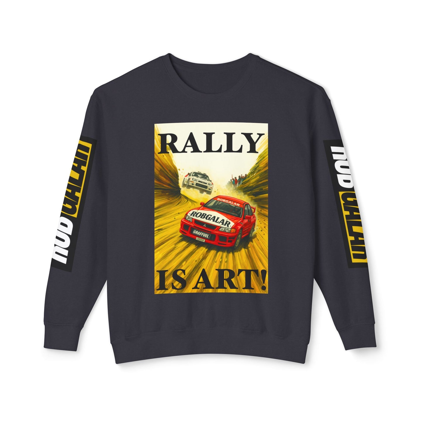 RALLY IS ART! Crewneck Sweatshirt
