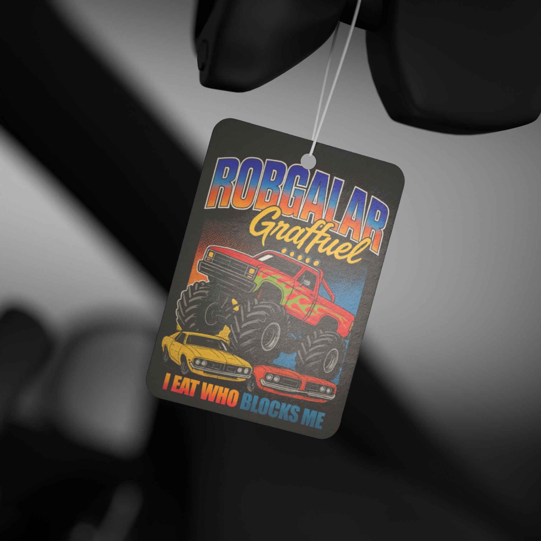 I EAT WHO BLOCKS ME Car Air Freshener