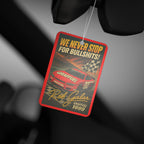 NEVER STOP! Car Air Freshener